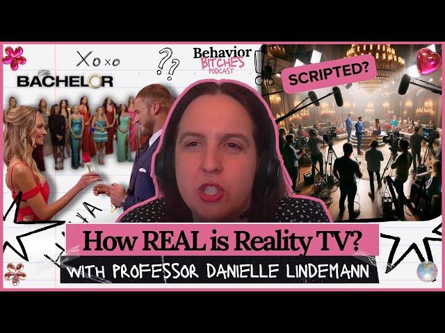 How REAL is Reality TV? | Behavior Bitches Podcast
