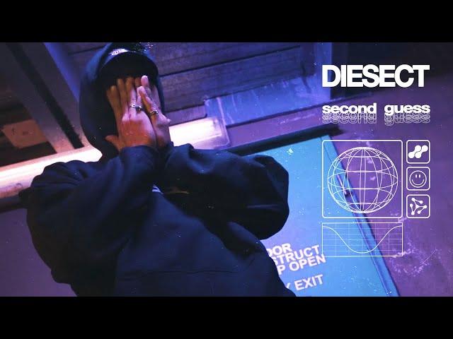 DIESECT - SECOND GUESS [OFFICIAL MUSIC VIDEO]