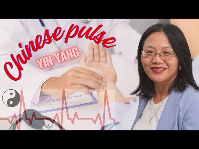 Chinese Pulse Diagnosis | Yin or Yang? 【Pulse Diagnosis Course: Part 1】