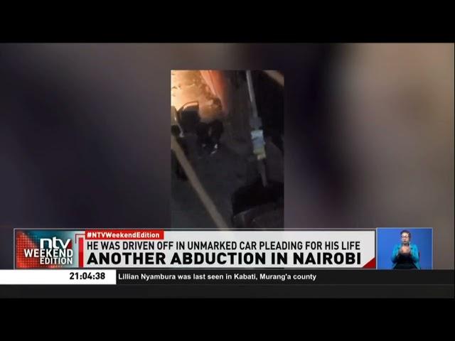 Footage captures moment a man was abducted in South B, Nairobi