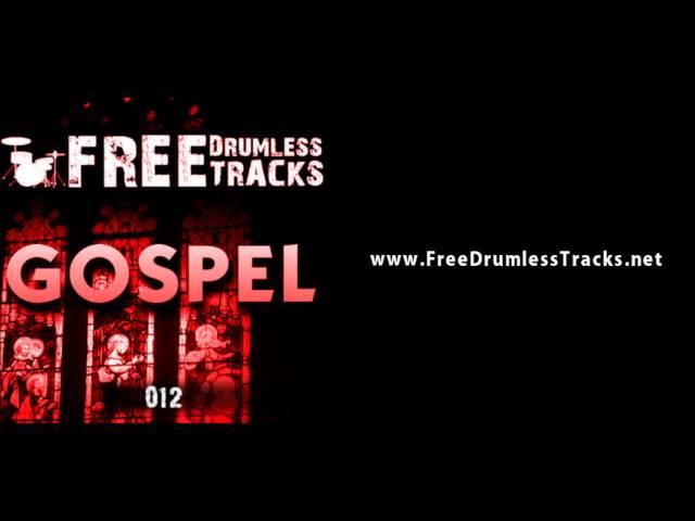 FREE Drumless Tracks: Gospel 012 (www.FreeDrumlessTracks.net)