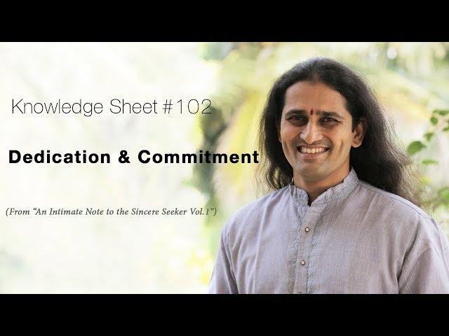 Knowledge Sheet 102: Dedication & Commitment