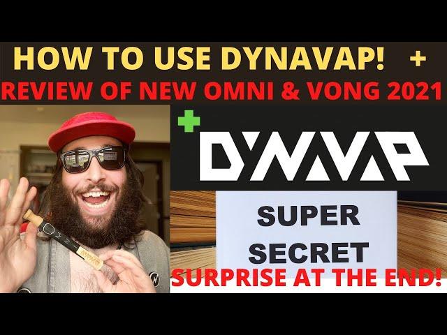 How To Use Dynavap / Review Of New Omni & VONG 2021