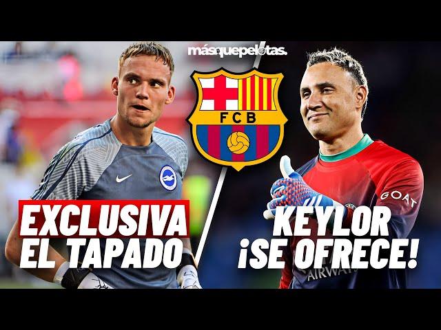  KEYLOR NAVAS SE OFRECE AL BARÇA | DESCUBRIMOS AL TAPADO DE LA DIRECCIÓN DEPORTIVA