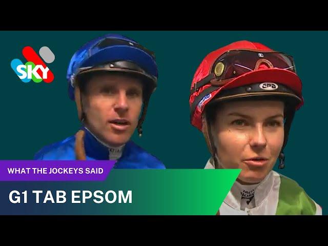 G1 TAB EPSOM | WHAT THE JOCKEYS SAID