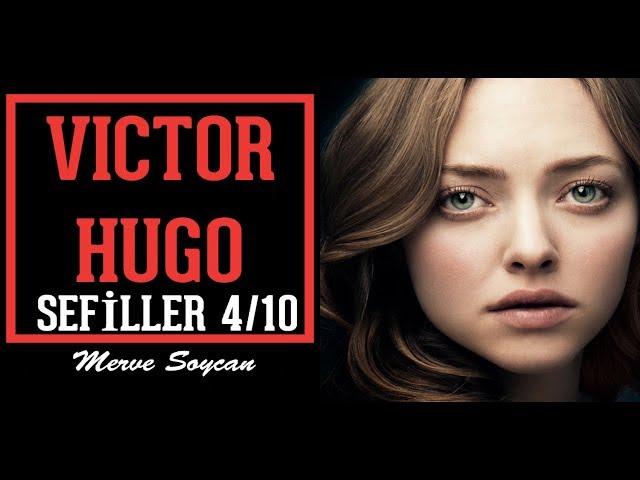 Sefiller - VICTOR HUGO - RADYO TİYATROSU - 4. BÖLÜM