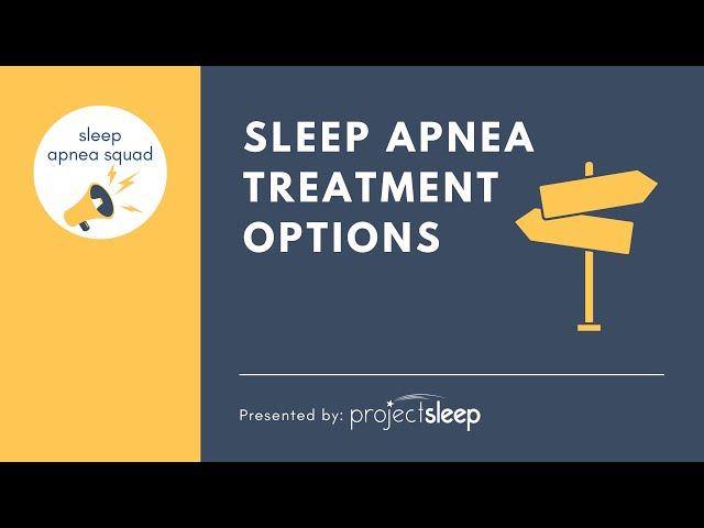 Sleep Apnea Treatment Options