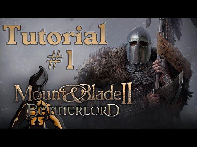 Einfach Geld verdienen für Beginner - Tutorial Part 1 - Mount&Blade 2: Bannerlord