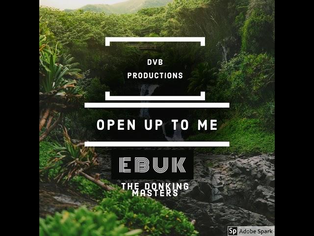 DvB Productions - Open Up To Me