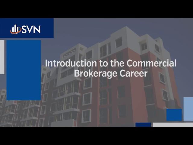 SVN's Introduction to a  Career in Commercial Real Estate