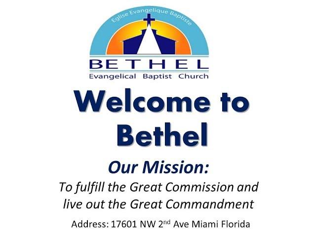 Bethel Evangelical Baptist Church Live Stream