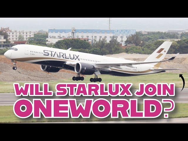 Will Starlux join the Oneworld alliance or Go Solo?