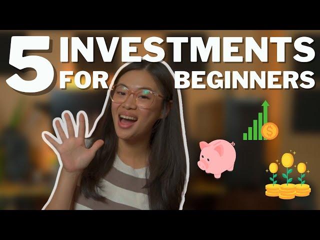 5 INVESTMENTS FOR BEGINNERS | Investing 101