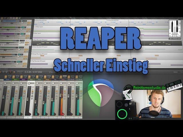 Reaper DAW Basics - Ein schneller Einstieg  Reaper Tutorial 1/5 (deutsch)