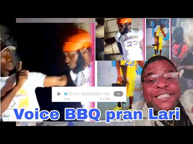 Ajan Brigad Tigwav Mare Ti Volè Sa Bandi Pi Wil Tande Koman L Tap Depale-Voice BBQ a Pran Lari