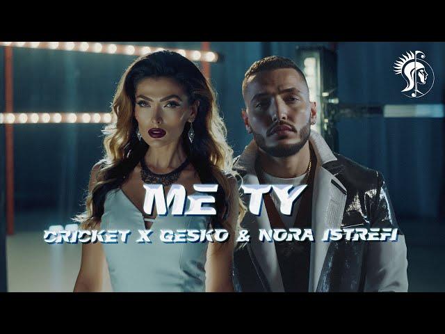 Cricket x Gesko & Nora Istrefi - Me Ty (Lyric Video)