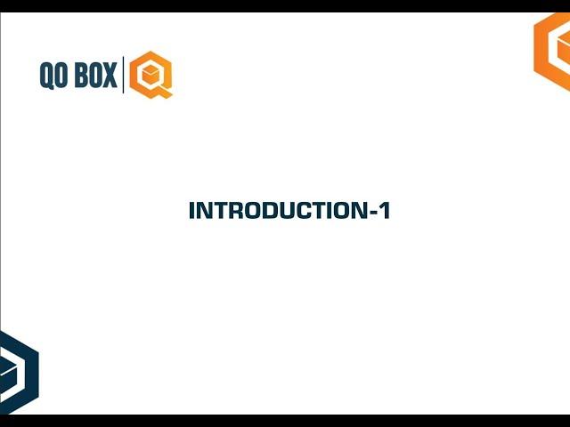 Introduction - 1 | QO-BOX