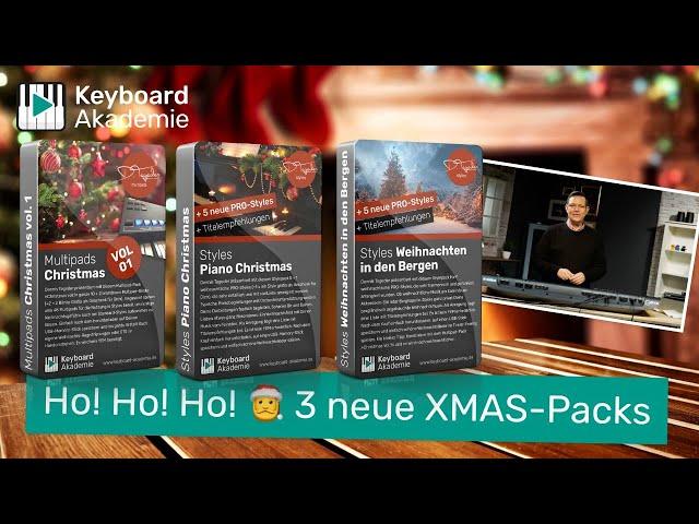 Ho! Ho! Ho!  3 neue XMAS-Packs: Piano Christmas, Weihnachten in den Bergen & Multipads Christmas!