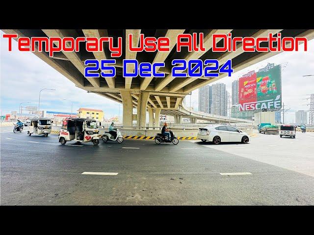 25 Dec 2024 Traffic Show All Direction Temporary use Of Flyover Morodok Techo