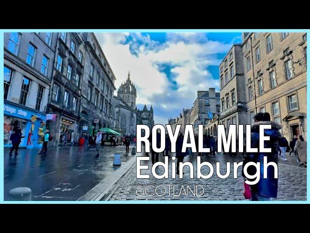 The ROYAL MILE Edinburgh