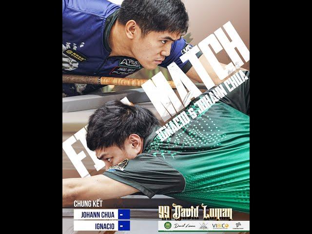 99 DAVID LOMAN CUP S1VÒNG LOẠI TRỰC TIẾP:CHUNG KẾTIGNACIO VS JOHANN CHUA