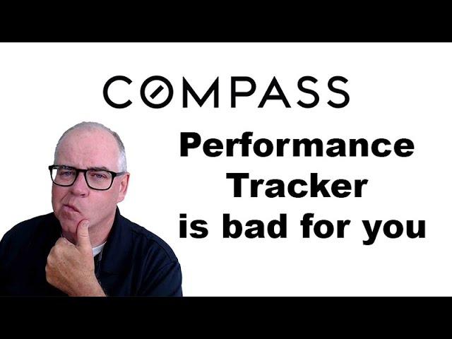 New Compass Real Estate Performance Tracker is bad for agents