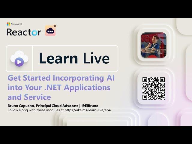 Learn Live: Get Started Incorporating AI into Your .NET Applications & Services