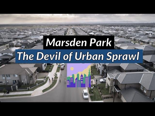 Marsden Park: The Devil of Urban Sprawl