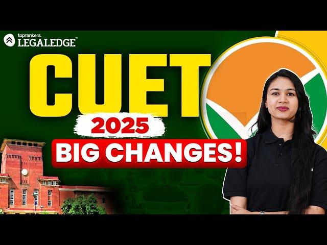 CUET UG Law 2025 Big Changes in Exam Pattern! | CUET UG Law Entrance Exam 2025