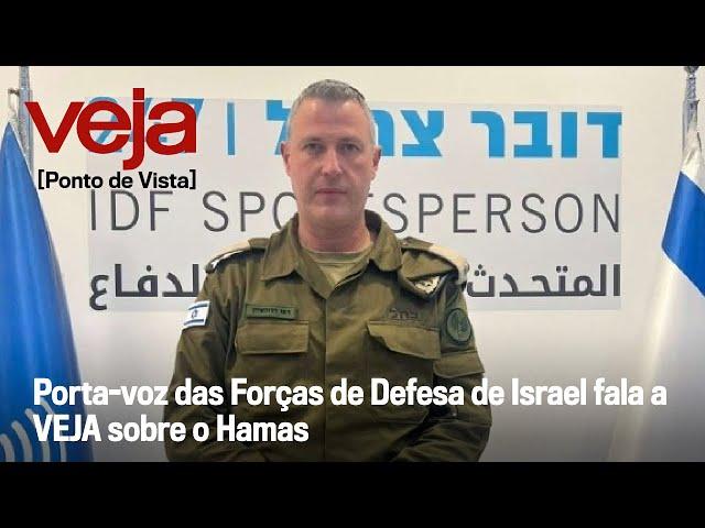 Porta-voz das Forças de Defesa de Israel fala sobre guerra contra o Hamas | Ponto de Vista