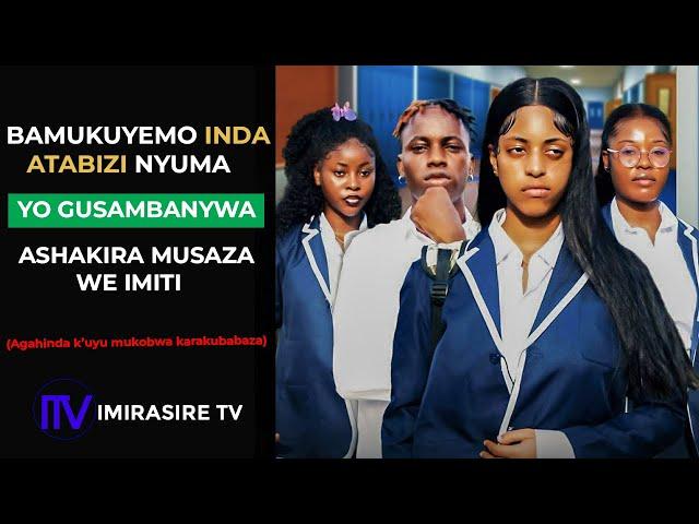 Umukobwa BAMUKURIYEMO Inda Atabizi Nyuma Yo GUSAMBANWA Kubera Musaza We | IMIRASIRE TV | AGASOBANUYE