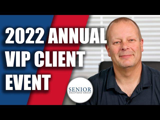 Annual Client VIP Workshop 2022! - Senior Solutions Group