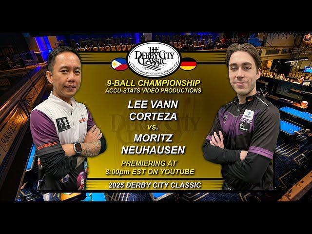 9-Ball - MORITZ NEUHAUSEN vs LEE VANN CORTEZA - 2025 Derby City Classic