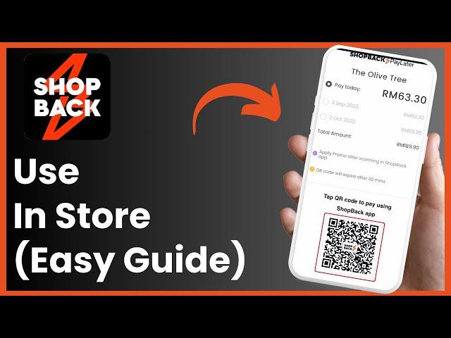 How to Use Shopback in Store