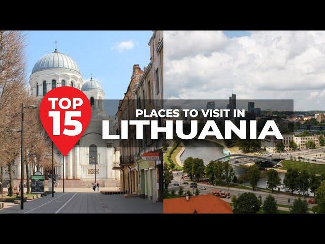 Top 15 Places to Visit in Lithuania - Travel Video