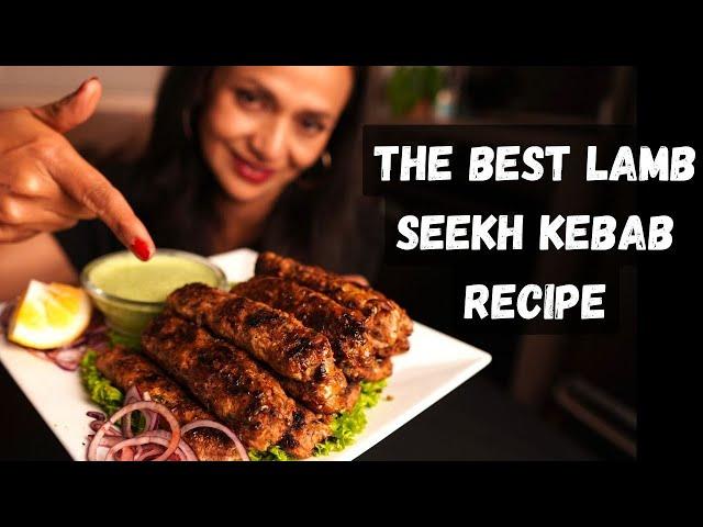 The BEST LAMB SEEKH KEBAB RECIPE + Best PARTY Food