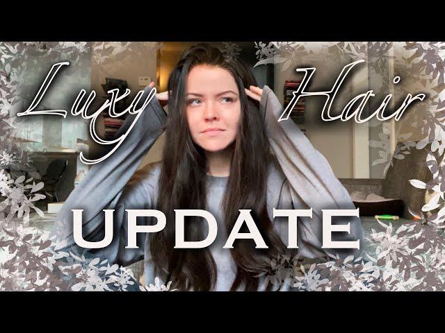 LUXY HAIR UNBOXING - UPDATE