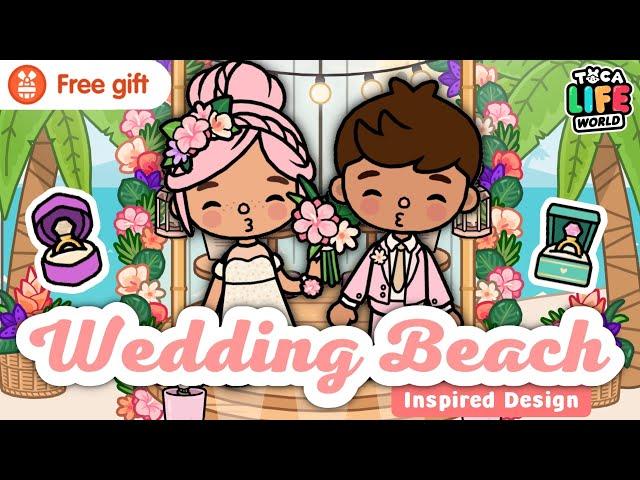 BEACH WEDDING DESIGN FREE GIFT INSPIRED!!  | Toca Life World | Jazel Creations