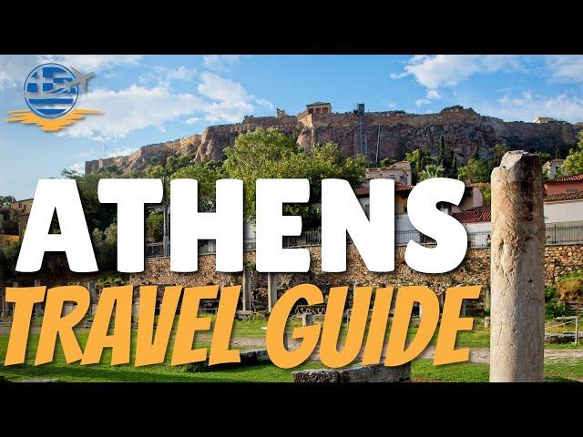 Athens Travel Tips: Things To Know Before You Go!