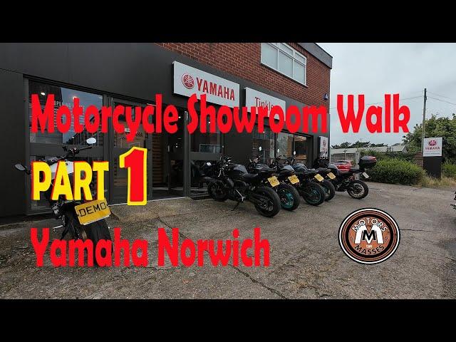 Motorcycle Showroom WALK PART1 - Yamaha Norwich