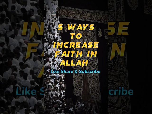 Ways to increase your faith in Allah #islam #islamicvideos #allah #faith #shorts #viral #ytshorts