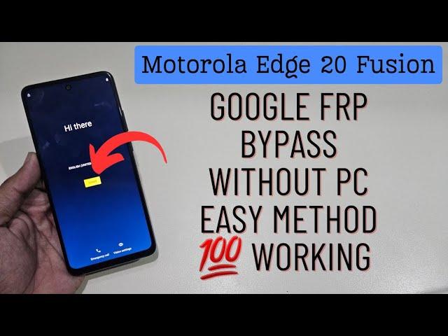 Motorola Edge 20 Fusion Google Frp Bypass Latest Update Easy Method Just 2 Minutes 