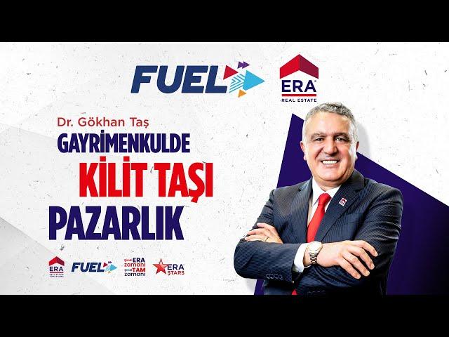 FUEL ERA 2024 | Dr. Gökhan Taş - Gayrimenkulde Kilit Taşı Pazarlık