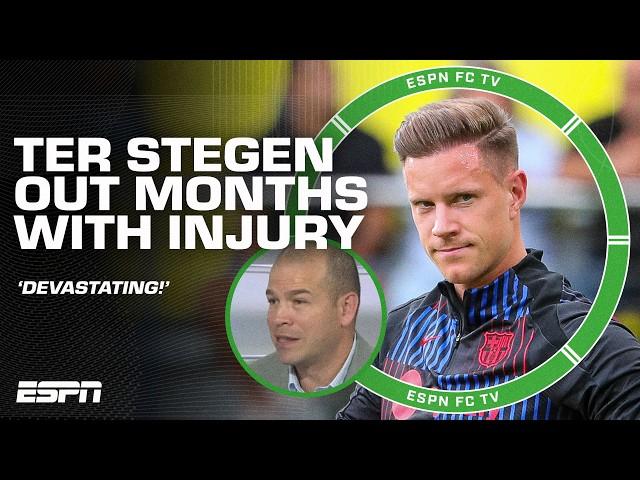 Marc-Andre ter Stegen out for MONTHS with injury  DEVASTATING for Barca! - Ale Moreno | ESPN FC