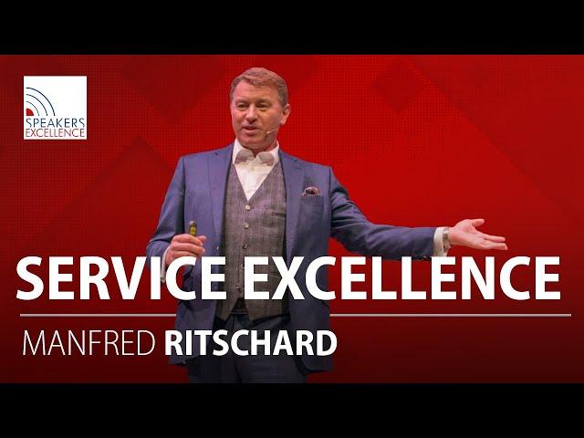 Wie erreicht man Service Excellence? | Manfred Ritschard