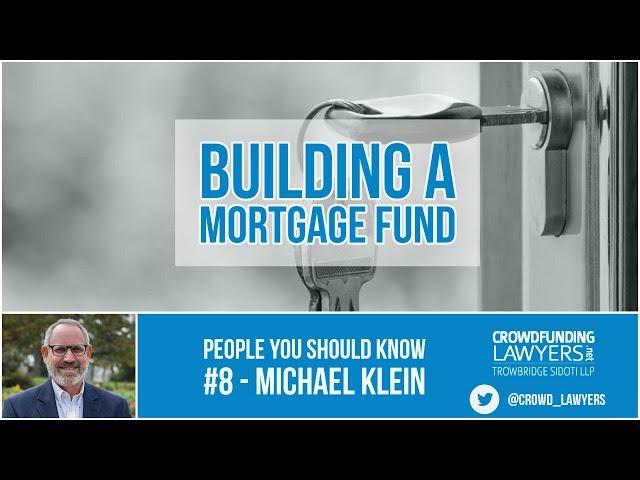 Building a Mortgage Fund