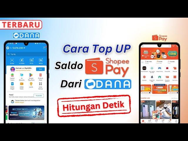 Isi Saldo Shopeepay Dari Dana | Cara Top Up ShopeePay Lewat Dana | Transfer Dana ke ShopeePay