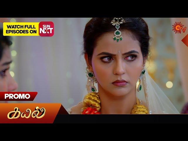 Kayal - Promo | 25 Sep 2024 | Tamil Serial | Sun TV