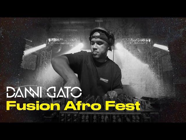 DANNI GATO - (LIVE SET) FOR "FUSIONAFROFESTIVAL" IN SWITZERLAND (2023)