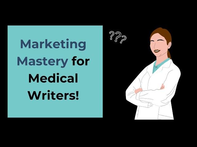 Marketing Mastery for Medical Writers: How to Evolve on LinkedIn